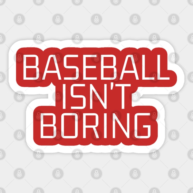 Baseball Isn't Boring Sticker by hippohost